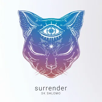 Surrender by SK Shlomo