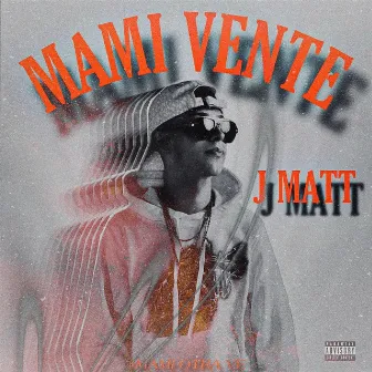 Mami Vente by J Matt