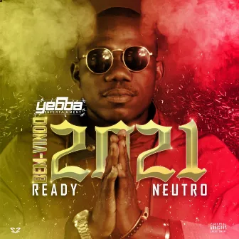 Bem-Vindo 2021 by Ready Neutro