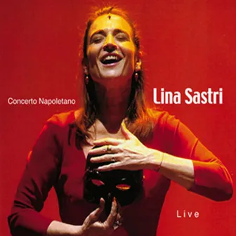 Concerto Napoletano by Lina Sastri