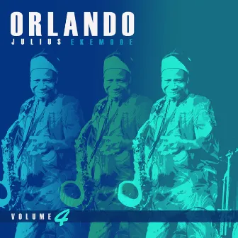 Afro Hi Life Classics Volume 4 by Orlando Julius