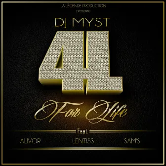 4 Life by DJ Myst