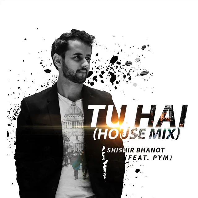 Tu Hai (House Mix)