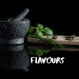 Flavours by T. Fewdo