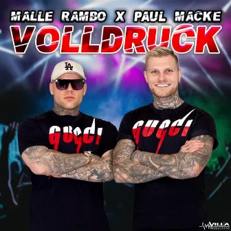 Volldruck by Malle Rambo