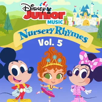 Disney Junior Music: Nursery Rhymes Vol. 5 by Rob Cantor