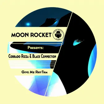 Give Me Rhythm (Extended Mixes) by Black Connection