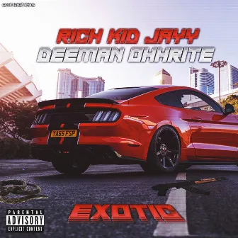 Exotic by Rich Kid Jayy