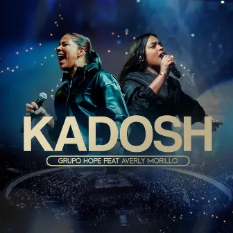 Kadosh by Hope W Music