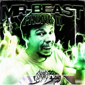 MR BEAST PHONK 2 by SXIEGE