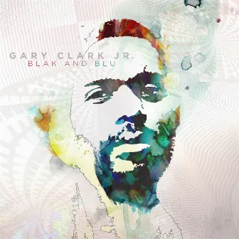 Blak and Blu by Gary Clark Jr.