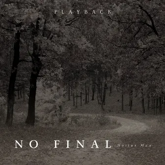 No Final (Playback) by Heitor Max