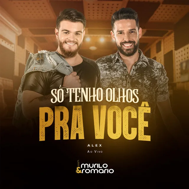 Só Tenho Olhos Pra Você - Ao Vivo