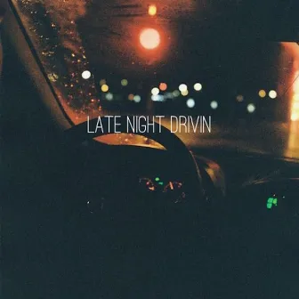 Late Night Drivin' by Ozy