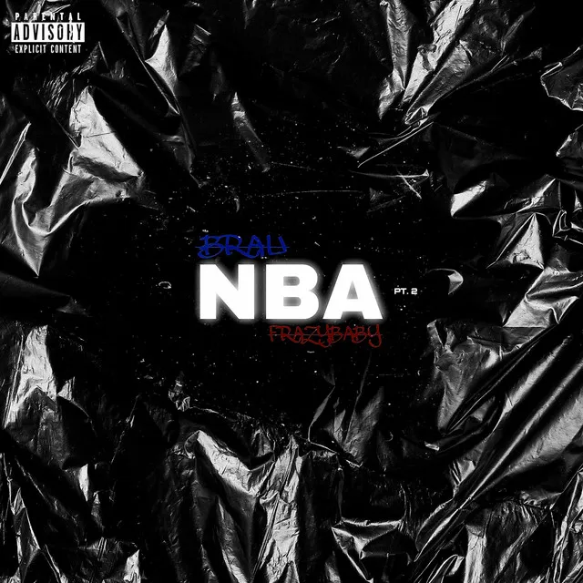 NBA pt. 2 (prod. by HOUSTONWEGOTPROBLEMS)