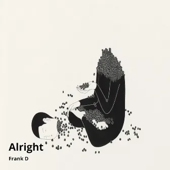 Alright by Frank D