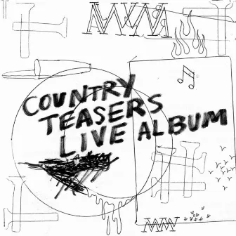 Live Album by Country Teasers