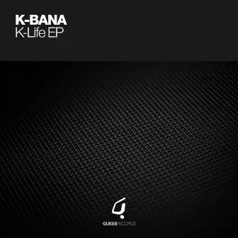 K-Life EP by K-Bana