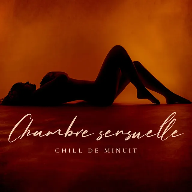 Chambre sensuelle: Chill de minuit, Musique pour faire l'amour