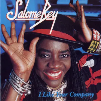 I Like Your Company by Salome Bey