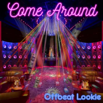 Come Around by Offbeat Lookie