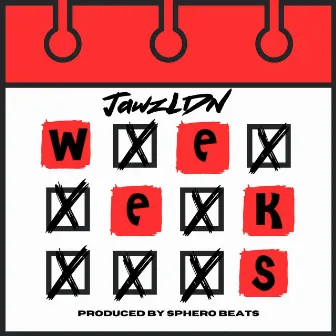 Weeks by JawzLDN