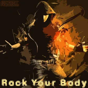 Rock Your Body by Atomic Project