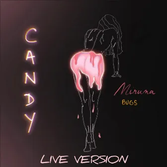 Candy (Live Version) by Miruna