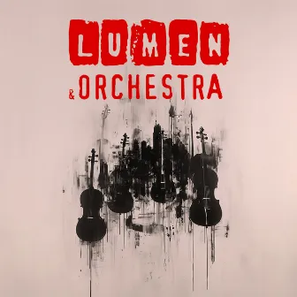 Lumen & Orchestra (Live) by Lumen