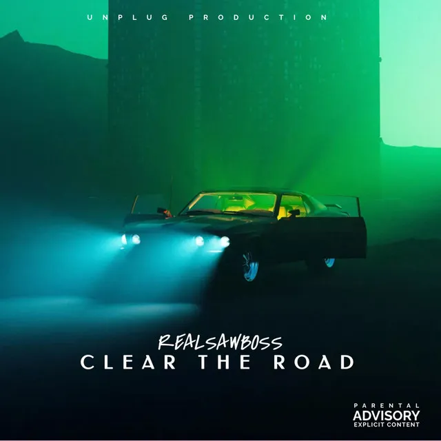 Clear the road