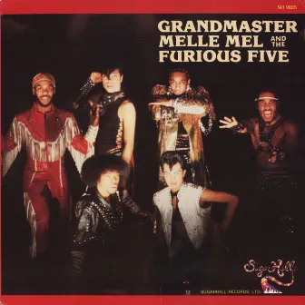 Grandmaster Flash & The Furious Five by The Furious Five