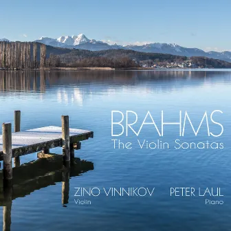 Brahms: The Violin Sonatas by Peter Laul