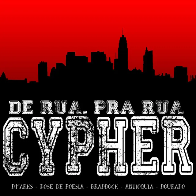 De Rua, pra Rua (Cypher)