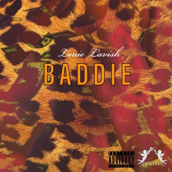 BADDIE by Louie Lavish