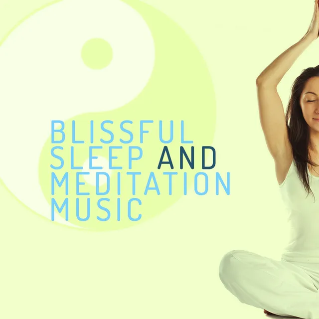 Blissful Sleep and Meditation Music