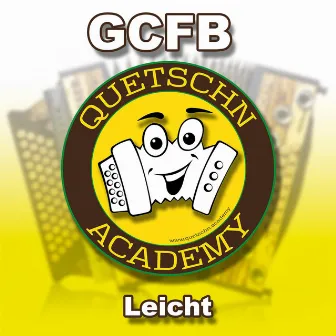 Leicht - Gcfb by Quetschn Academy