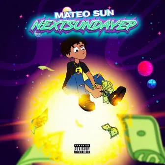 Next Sunday Ep by Mateo Sun