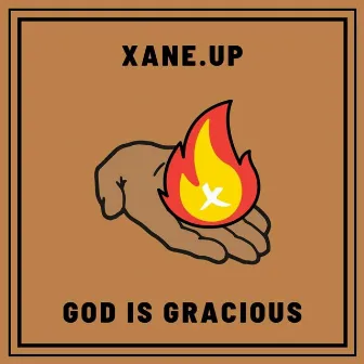 God is Gracious by Xane Up