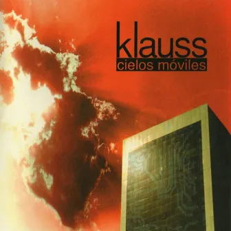 Cielos Móviles by Klauss