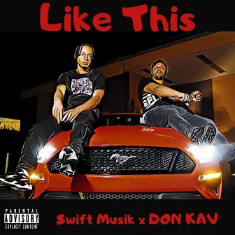 Like This by $wift Musik