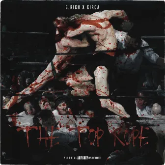 The Top Rope by G.Rich