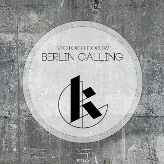 Berlin Calling by Victor Fedorow