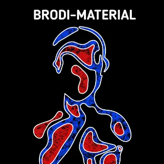 Material by BRODI