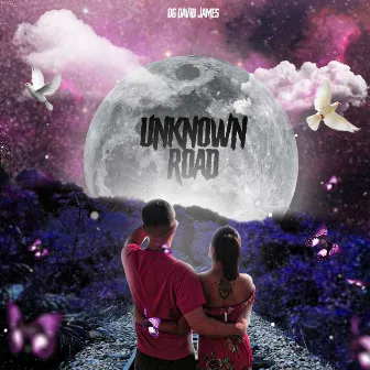 Unknown Road by OG David James