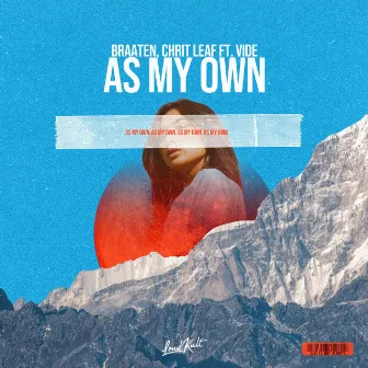 As My Own by Braaten & Chrit Leaf