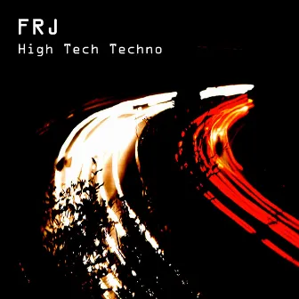 High Tech Techno by FRJ