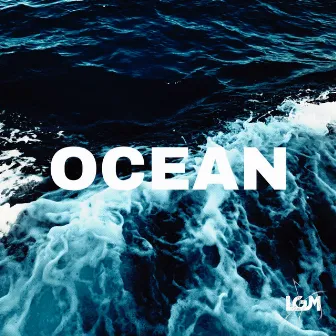 OCEAN by LGM