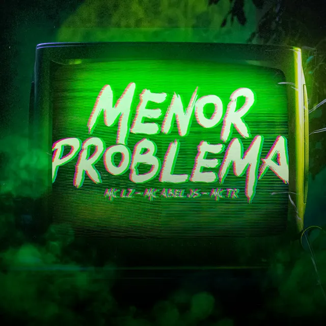 Menor Problema