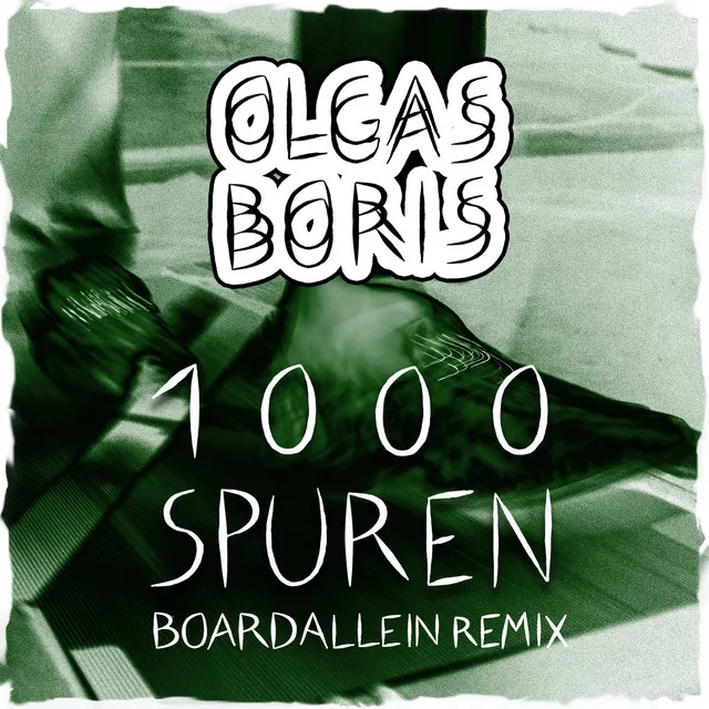 1000 Spuren - BOARDALLEIN Remix