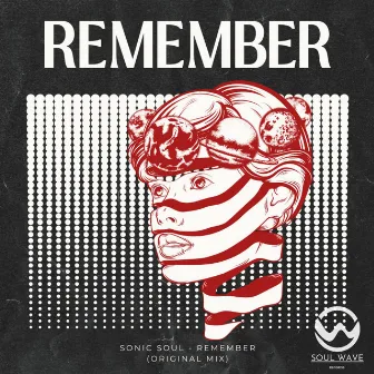 Remember by Sonic Soul